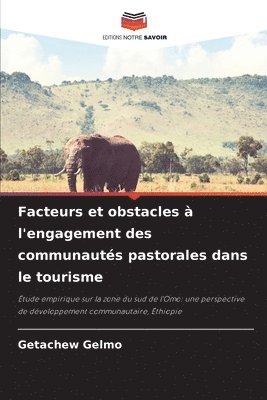 bokomslag Facteurs et obstacles à l'engagement des communautés pastorales dans le tourisme