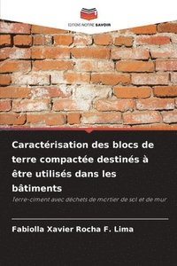 bokomslag Caractérisation des blocs de terre compactée destinés à être utilisés dans les bâtiments