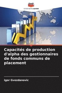 bokomslag Capacits de production d'alpha des gestionnaires de fonds communs de placement