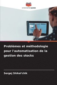 bokomslag Problmes et mthodologie pour l'automatisation de la gestion des stocks