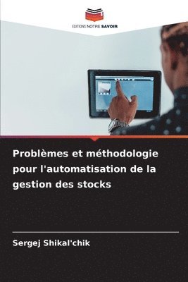 bokomslag Problmes et mthodologie pour l'automatisation de la gestion des stocks