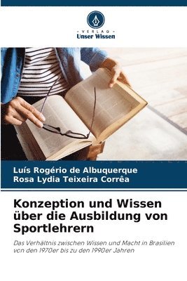 bokomslag Konzeption und Wissen ber die Ausbildung von Sportlehrern