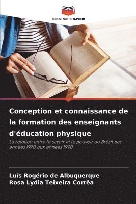 bokomslag Conception et connaissance de la formation des enseignants d'ducation physique