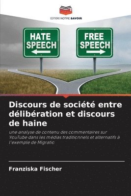 bokomslag Discours de socit entre dlibration et discours de haine