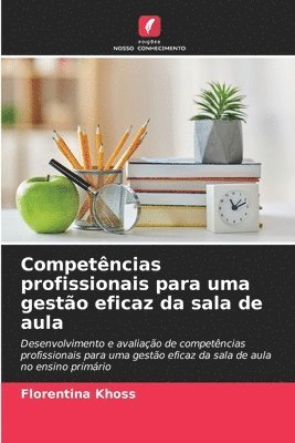 bokomslag Competncias profissionais para uma gesto eficaz da sala de aula