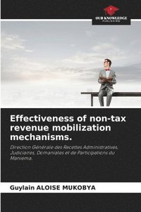 bokomslag Effectiveness of non-tax revenue mobilization mechanisms.