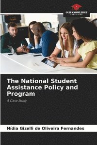 bokomslag The National Student Assistance Policy and Program