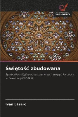 bokomslag &#346;wi&#281;to&#347;c zbudowana