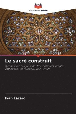 Le sacr construit 1