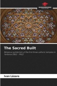 bokomslag The Sacred Built