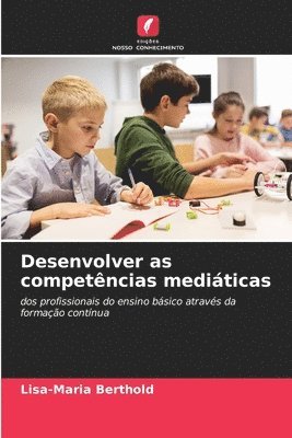 bokomslag Desenvolver as competncias mediticas