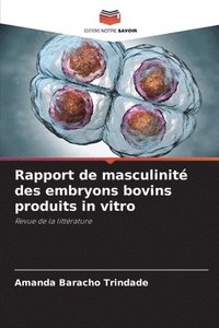 bokomslag Rapport de masculinit des embryons bovins produits in vitro