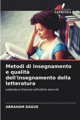 bokomslag Metodi di insegnamento e qualit dell'insegnamento della letteratura