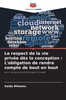 Le respect de la vie privée dès la conception: L'obligation de rendre compte de bout en bout 1