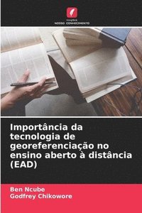 bokomslag Importância da tecnologia de georeferenciação no ensino aberto à distância (EAD)