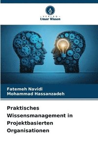 bokomslag Praktisches Wissensmanagement in Projektbasierten Organisationen