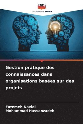 bokomslag Gestion pratique des connaissances dans organisations bases sur des projets