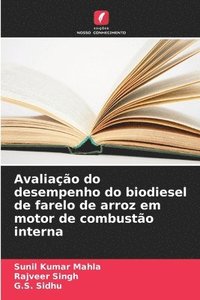 bokomslag Avaliação do desempenho do biodiesel de farelo de arroz em motor de combustão interna