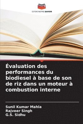 bokomslag valuation des performances du biodiesel  base de son de riz dans un moteur  combustion interne