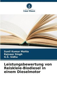 bokomslag Leistungsbewertung von Reiskleie-Biodiesel in einem Dieselmotor