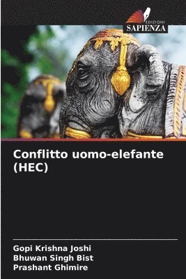 bokomslag Conflitto uomo-elefante (HEC)