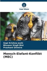 bokomslag Mensch-Elefant-Konflikt (MEC)