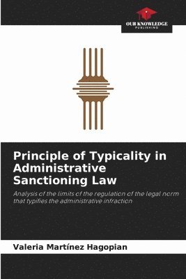 bokomslag Principle of Typicality in Administrative Sanctioning Law