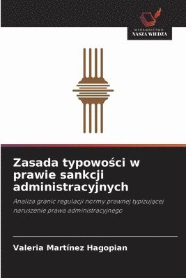 bokomslag Zasada typowo&#347;ci w prawie sankcji administracyjnych