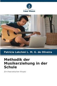 bokomslag Methodik der Musikerziehung in der Schule