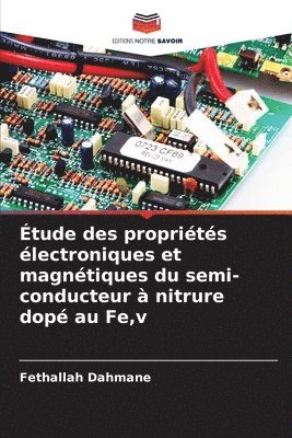 bokomslag tude des proprits lectroniques et magntiques du semi-conducteur  nitrure dop au Fe, v