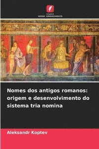 bokomslag Nomes dos antigos romanos