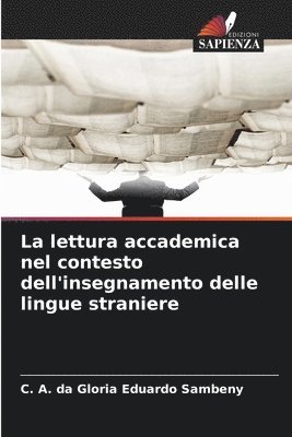 bokomslag La lettura accademica nel contesto dell'insegnamento delle lingue straniere