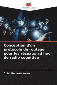 bokomslag Conception d'un protocole de routage pour les rseaux ad hoc de radio cognitive