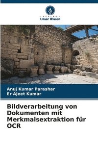 bokomslag Bildverarbeitung von Dokumenten mit Merkmalsextraktion fr OCR