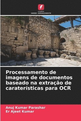 Processamento de imagens de documentos baseado na extração de caraterísticas para OCR 1