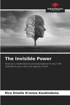 bokomslag The Invisible Power