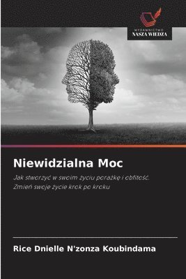 Niewidzialna Moc 1