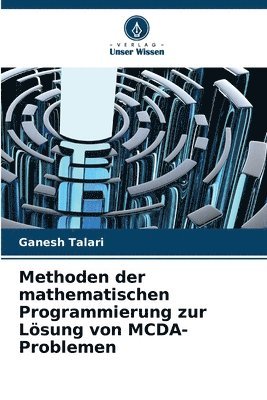 Methoden der mathematischen Programmierung zur Lsung von MCDA-Problemen 1