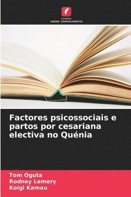 bokomslag Factores psicossociais e partos por cesariana electiva no Qunia