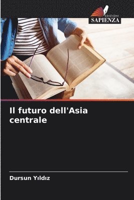 bokomslag futuro dell'Asia centrale