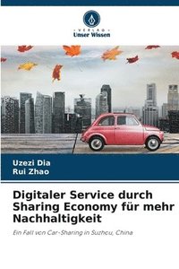 bokomslag Digitaler Service durch Sharing Economy für mehr Nachhaltigkeit