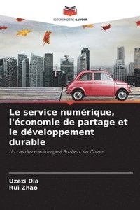 bokomslag Le service numérique, l'économie de partage et le développement durable