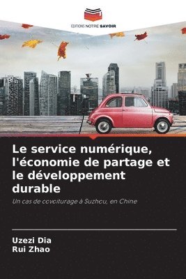 bokomslag Le service numérique, l'économie de partage et le développement durable