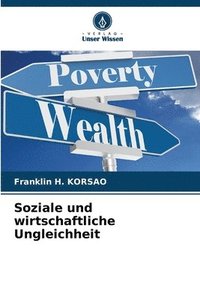 bokomslag Soziale und wirtschaftliche Ungleichheit