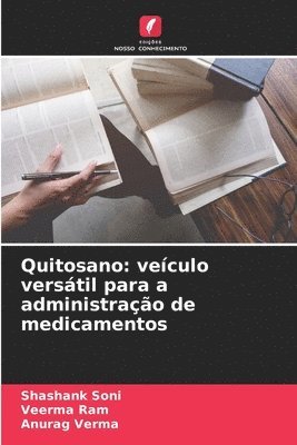 Quitosano: veículo versátil para a administração de medicamentos 1