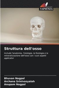 bokomslag Struttura dell'osso