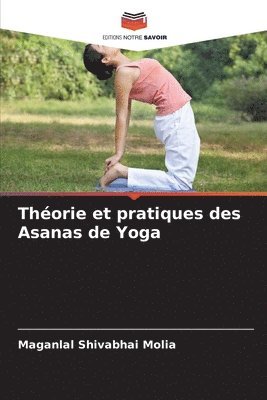 Théorie et pratiques des Asanas de Yoga 1