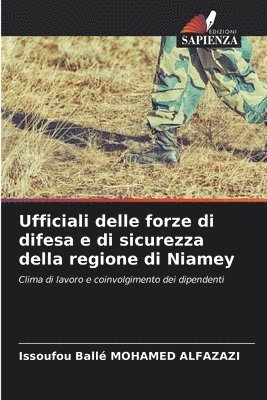 bokomslag Ufficiali delle forze di difesa e di sicurezza della regione di Niamey