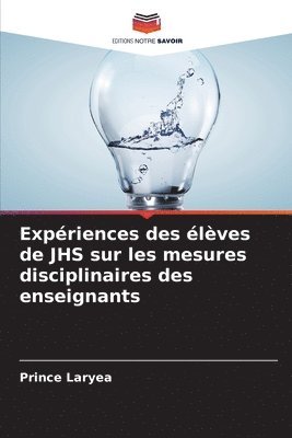 bokomslag Expriences des lves de JHS sur les mesures disciplinaires des enseignants