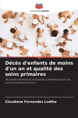 bokomslag Décès d'enfants de moins d'un an et qualité des soins primaires
